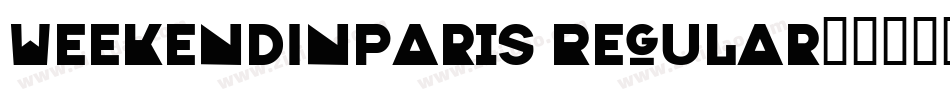 WeekendInParis Regular字体转换